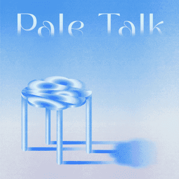 Pale Talk – Single (digital release)